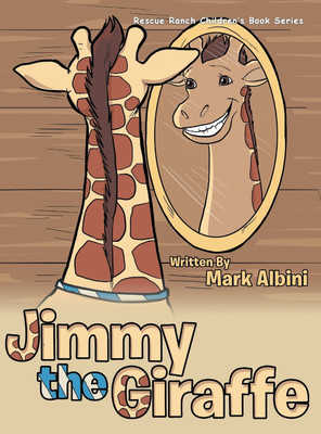Jimmy the Giraffe(English, Hardcover, Albini Mark)