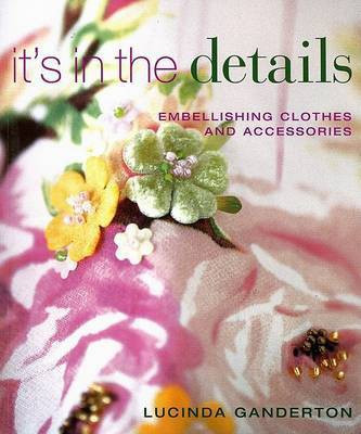 It's in the Details(English, Paperback, Ganderton Lucinda)