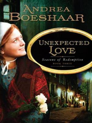 Unexpected Love(English, Electronic book text, Boeshaar Andrea)