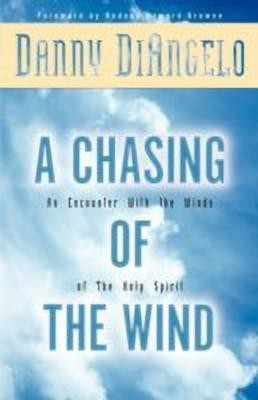 A Chasing of the Wind(English, Paperback, Diangelo Danny)