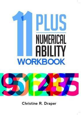 11 Plus Numerical Ability Workbook(English, Paperback, Draper Christine)