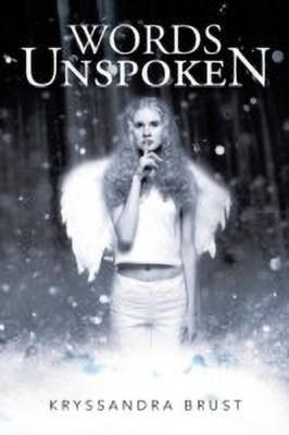 Words Unspoken(English, Paperback, Brust Kryssandra)