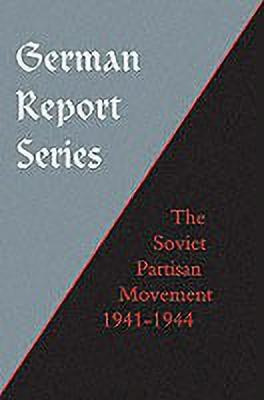 German Report Series: Soviet Partisan Movement(English, Paperback, Howell Edgar M.)
