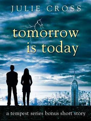 Tomorrow Is Today(English, Electronic book text, Cross Julie)
