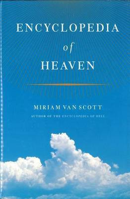The Encyclopedia of Heaven(English, Electronic book text, Van Scott Miriam)
