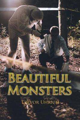 Beautiful Monsters(English, Paperback, Uhrich Trevor)
