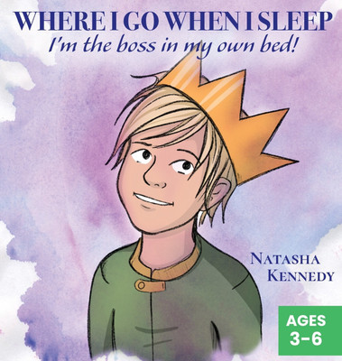 Where I Go When I Sleep(English, Hardcover, Kennedy Natasha)