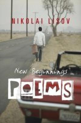 New Beginnings Poems(English, Paperback, Lisov Nikolai)
