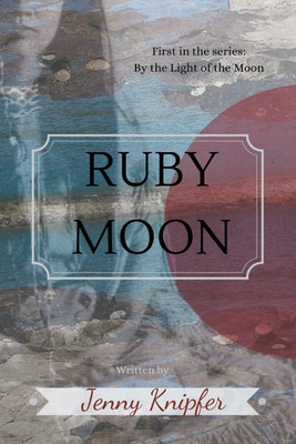 Ruby Moon(English, Paperback, Knipfer Jenny L)