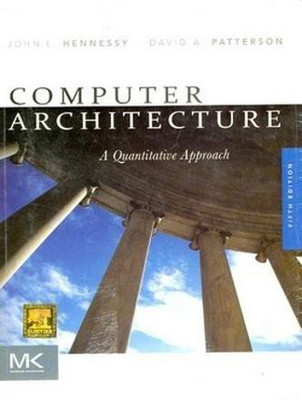 Computer Architecture  - A Quantitative Approach(English, Paperback, Hennessy John L.)