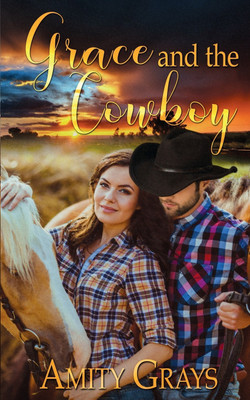 Grace and the Cowboy(English, Paperback, Grays Amity)