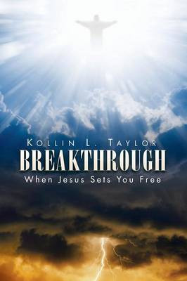 Breakthrough(English, Paperback, Taylor Kollin L)