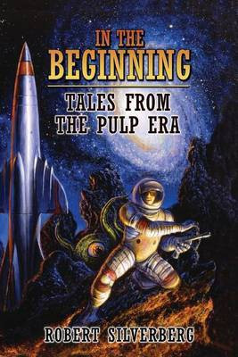 In the Beginning(English, Paperback, Silverberg Robert)