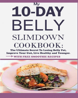 My 10-Day Belly Slim down Cookbook(English, Paperback, William Jesse)