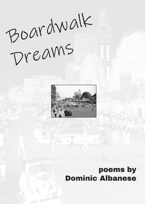 Boardwalk Dreams / Midway Moves(English, Paperback, Albanese Dominic)