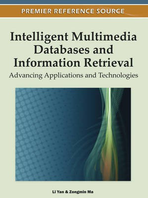 Intelligent Multimedia Databases and Information Retrieval: Advancing Applications and Technologies(English, Electronic book text, unknown)