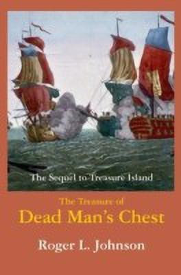 Treasure of Dead Man's Chest(English, Paperback, Johnson Roger L)
