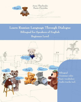 Learn Russian Language Through Dialogue(English, Paperback, Tkachenko Anna)