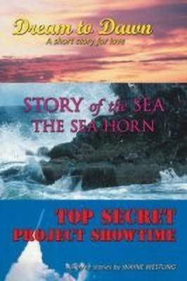 Dream to Dawn, Story of the Sea, Top Secret(English, Paperback, Westling Wayne)