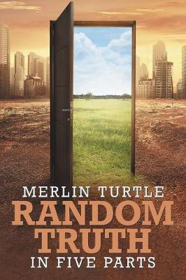 Random Truth(English, Paperback, Turtle Merlin)