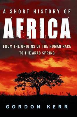 A Short History of Africa(English, Electronic book text, Kerr Gordon)