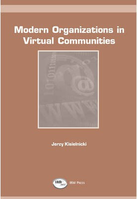 Modern Organizations in Virtual Communities(English, Electronic book text, unknown)