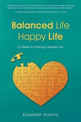 Balanced Life Happy Life(English, Paperback, Gavino Elizabeth)