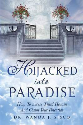 Hijacked Into Paradise(English, Paperback, Sisco Wanda J Dr)
