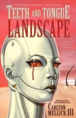 Teeth and Tongue Landscape(English, Paperback, Mellick III Carlton)