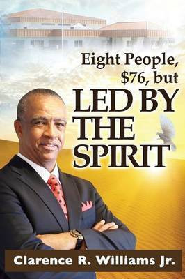 Eight People, $76, but LED BY THE SPIRIT!(English, Paperback, unknown)