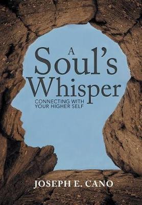 A Soul's Whisper(English, Hardcover, Cano Joseph E)