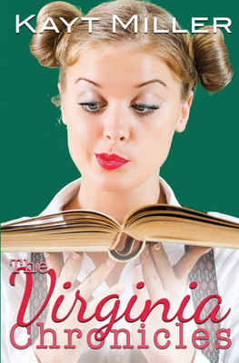 The Virginia Chronicles(English, Paperback, Miller Kayt)