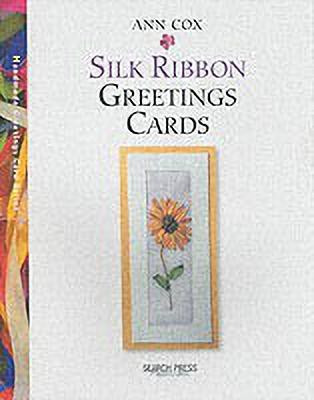 Silk Ribbon Greetings Cards(English, Paperback, Cox Ann)