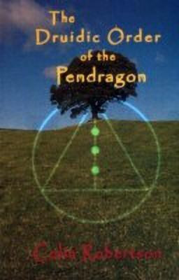 The Druidic Order of the Pendragon(English, Paperback, unknown)