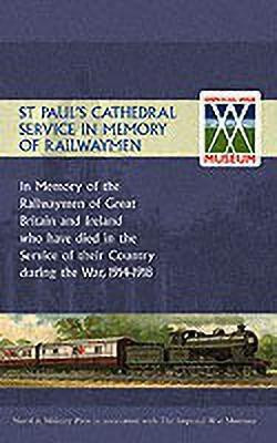 St Paul's Cathedral Service in Memory of Railway Men(English, Paperback, Press Naval, Military)