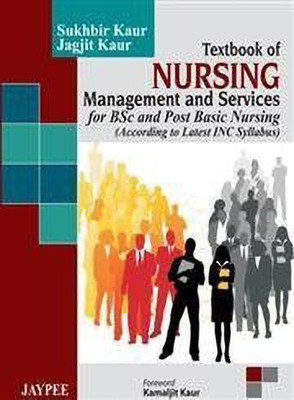 Textbook of Nursing Management and Services(English, Paperback, Kaur Sukhbir)