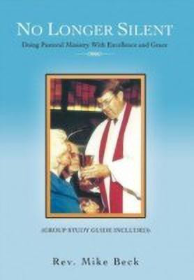 No Longer Silent(English, Hardcover, Beck Rev. Mike)