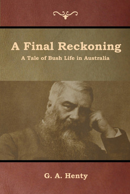 A Final Reckoning(English, Paperback, Henty G a)