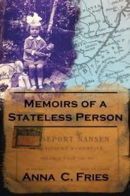 Memoirs of a Stateless Person(English, Paperback, Fries Anna)