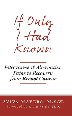 If Only I Had Known(English, Hardcover, Mayers Aviva)