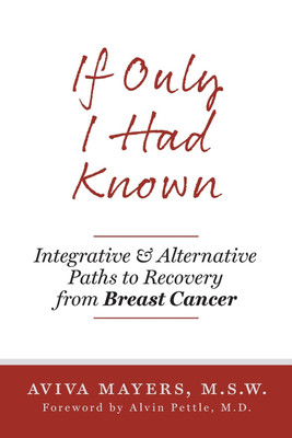 If Only I Had Known(English, Paperback, Mayers Aviva)