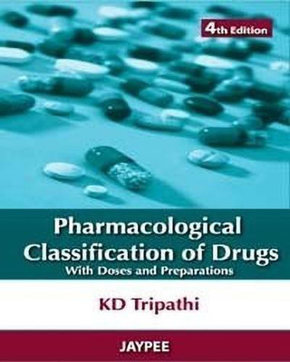 Pharmacological Classification of Drugs with Doses and Preparation(English, Paperback, Tripathi)