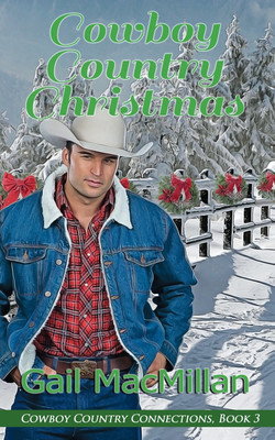 Cowboy Country Christmas(English, Paperback, MacMillan Gail)
