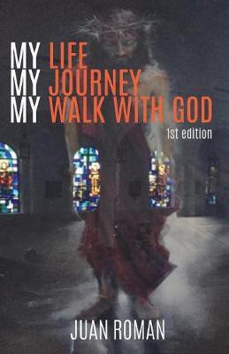 My Life My Journey My Walk With God(English, Paperback, Roman Juan)