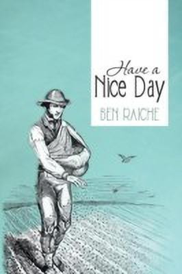 Have a Nice Day(English, Paperback, Raiche Ben)