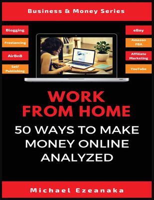 Work From Home(English, Paperback, Ezeanaka Michael)
