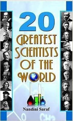 20 Greatest Scientists of the World 1 Edition(English, Book, Saraf Nandini)