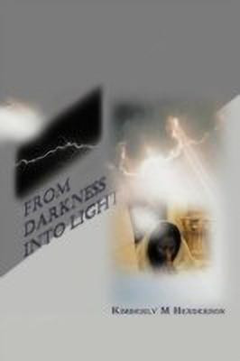 From Darkness Into Light(English, Paperback, KC Love)