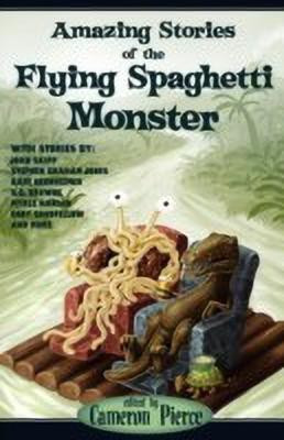 Amazing Stories of the Flying Spaghetti Monster(English, Paperback, unknown)