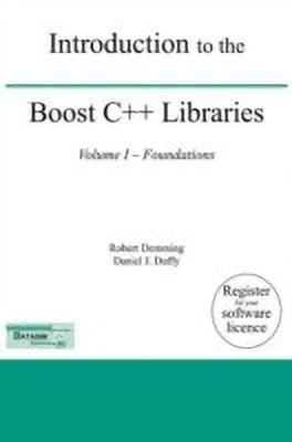 Introduction to the Boost C++ Libraries; Volume I - Foundations(English, Hardcover, Demming Robert)